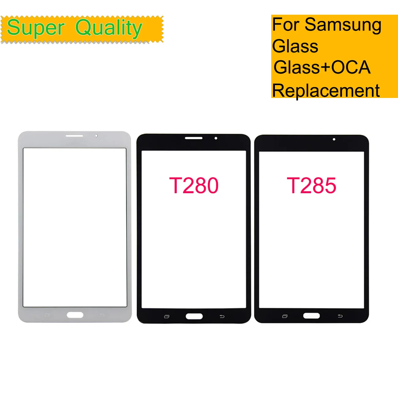 Replacement For Samsung Galaxy Tab A 7.0 2016 T280 T285 Front Outer Glass Lens Touch Screen Panel With OCA