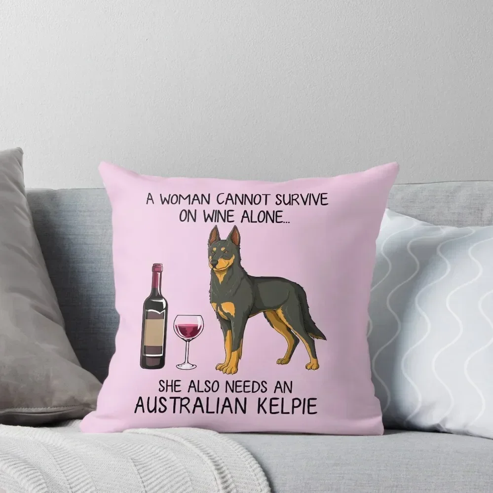 

Australian Kelpie and wine Funny gift for dog mom Throw Pillow Room decorating items Christmas Pillow Cases pillow