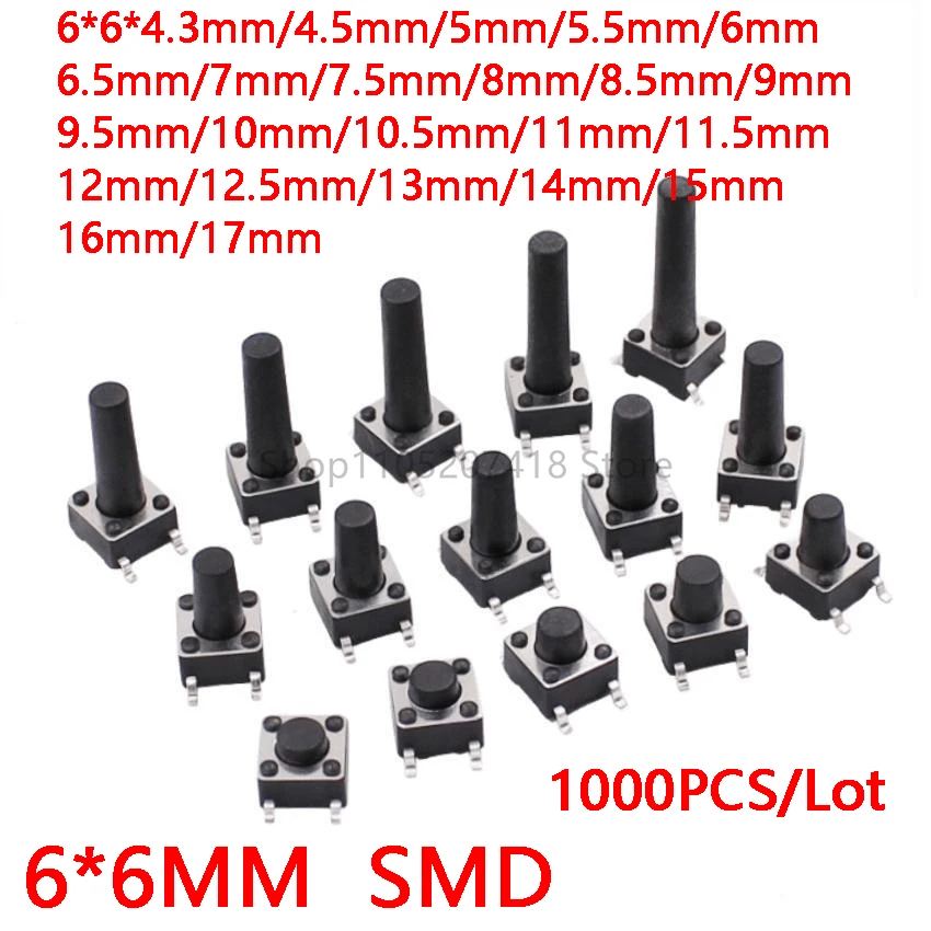 1000PCS/Lot SMD Switch 6*6*4.3mm 5/6/7/8/9/10/11/12/13/14/17 6X6 4Pin Tactile Tact Push Button Micro Switch Self-reset Switches