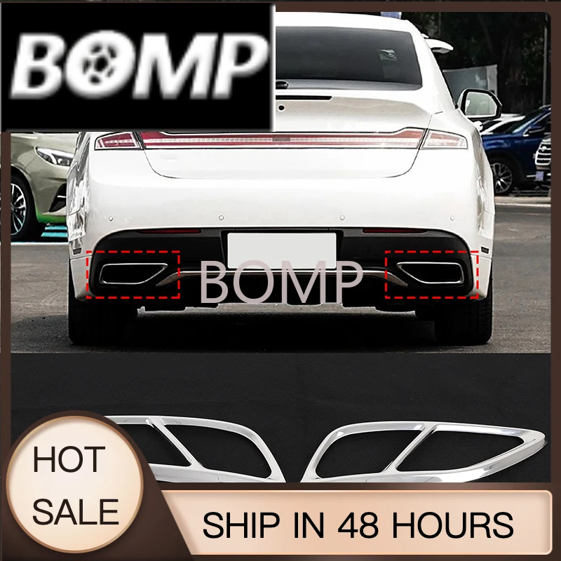 BOMP For use in 2017-2021 Lincoln MKZ four-out tail throat frame, automobile exhaust hole decoration frame, stainless steel 2pcs