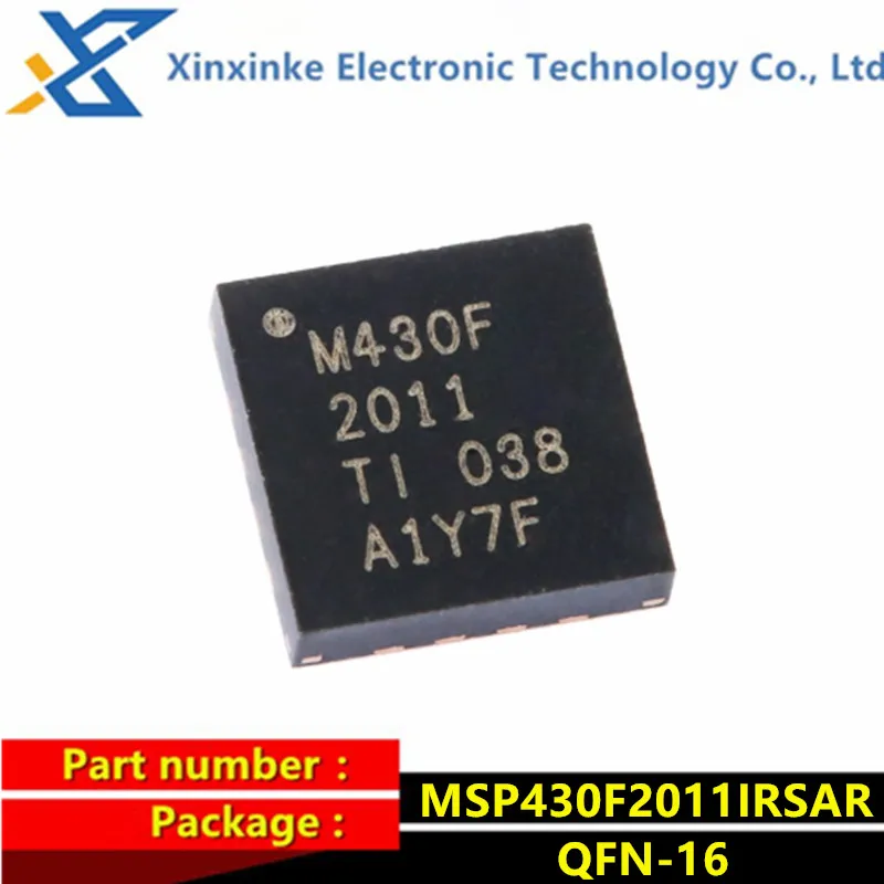 

MSP430F2011IRSAR M430F2011 QFN-16 16-bit Microcontrollers - MCU 16-Bit Ultra Low Pwr 1kB Flash 2kB RAM Brand New Original