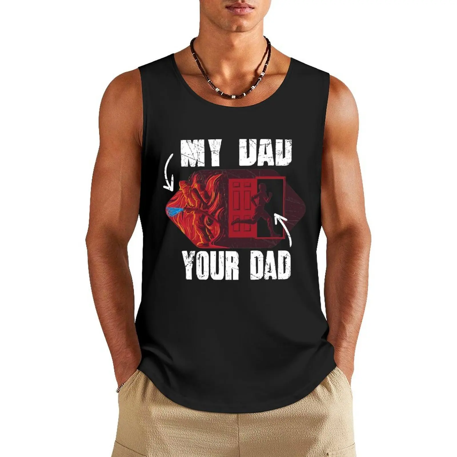 

My Dad Your Dad Firefighter Son Proud Fireman Tank Top Muscle fit Men's summer clothes 2025 Gym man