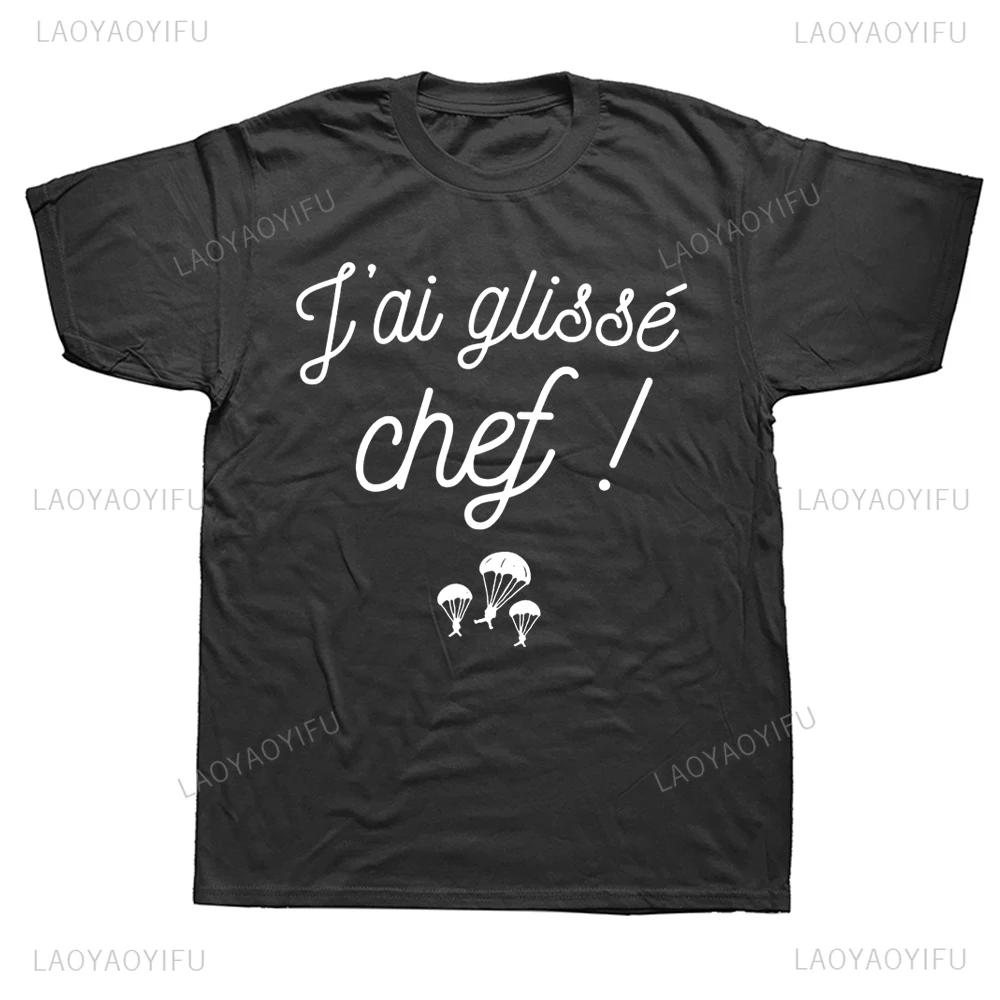 J Ai Glisse Chef Humor with French Text Printed Tshirt Casual Fashion Streetwear Loose Man T Shirt Hip Hop Hipster Women Tees