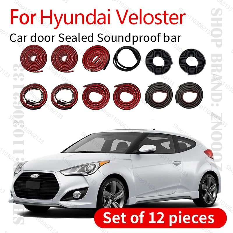 

Для Hyundai Veloster уплотнительная лента для двери автомобиля, резиновая двухслойная уплотнительная защита, звукоизоляционная лента, пылезащитная уплотнительная лента, набор из 12 шт.