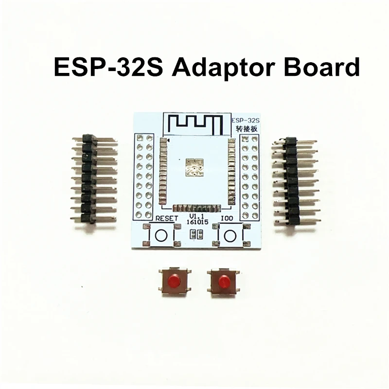 ESP-WROOM-32 ESP32-WROOM-32 ESP32-WROOM-32D ESP32-WROOM-32U ESP-32S adaptor board