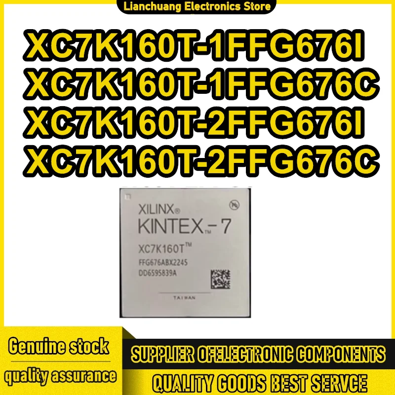

XC7K160T-1FFG676I XC7K160T-1FFG676C XC7K160T-2FFG676I XC7K160T-2FFG676C BGA676 IC Chip 100% New Original in stock
