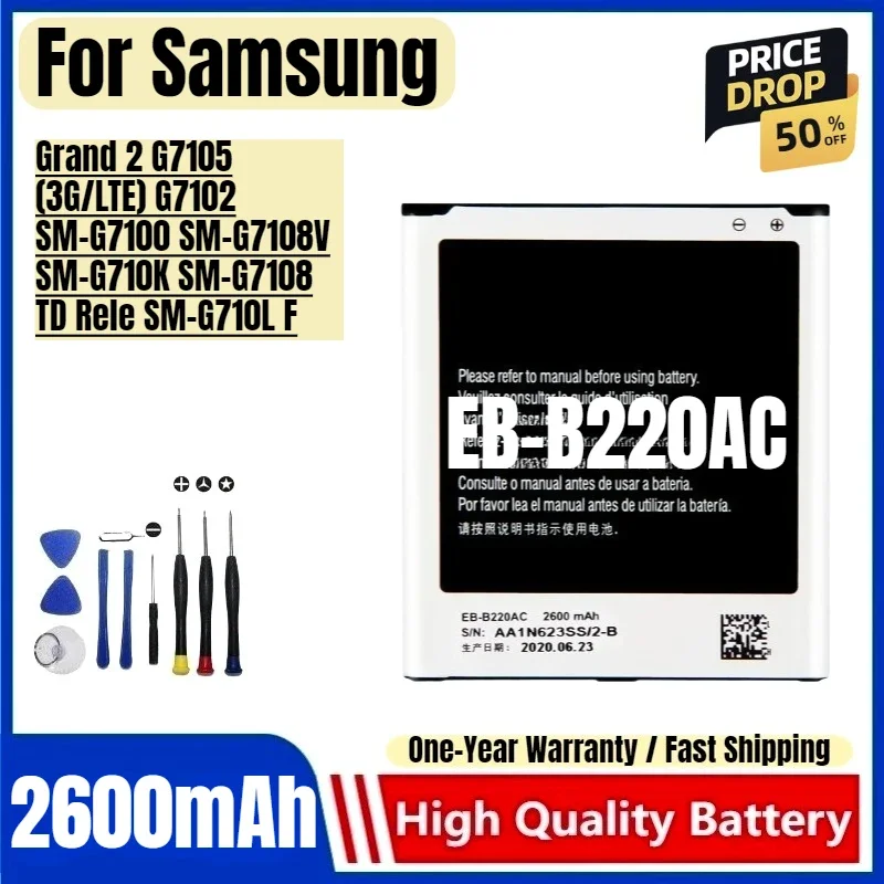 EB-B220AC for Samsung Grand 2 G7105 (3G/LTE) G7102 SM-G7100 SM-G7108V SM-G710K SM-G7108 TD Rele SM-G710L F Mobile Phone Battery