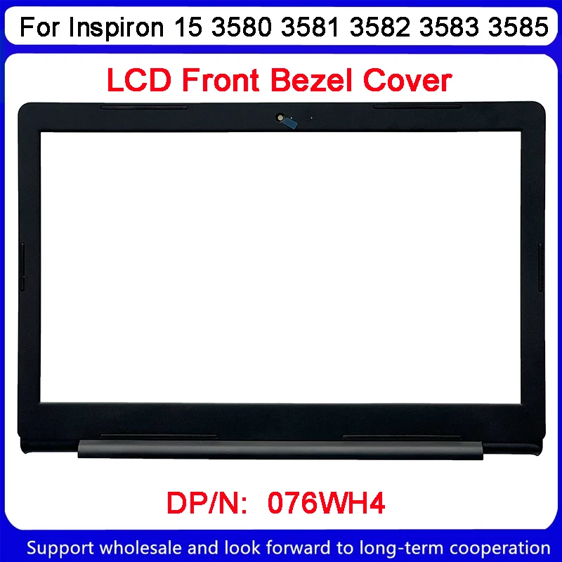 Tampa frontal LCD moldura para dell inspiron 15, 3580, 3581, 3582, 3583, 3585, 076wh4, 76wh4