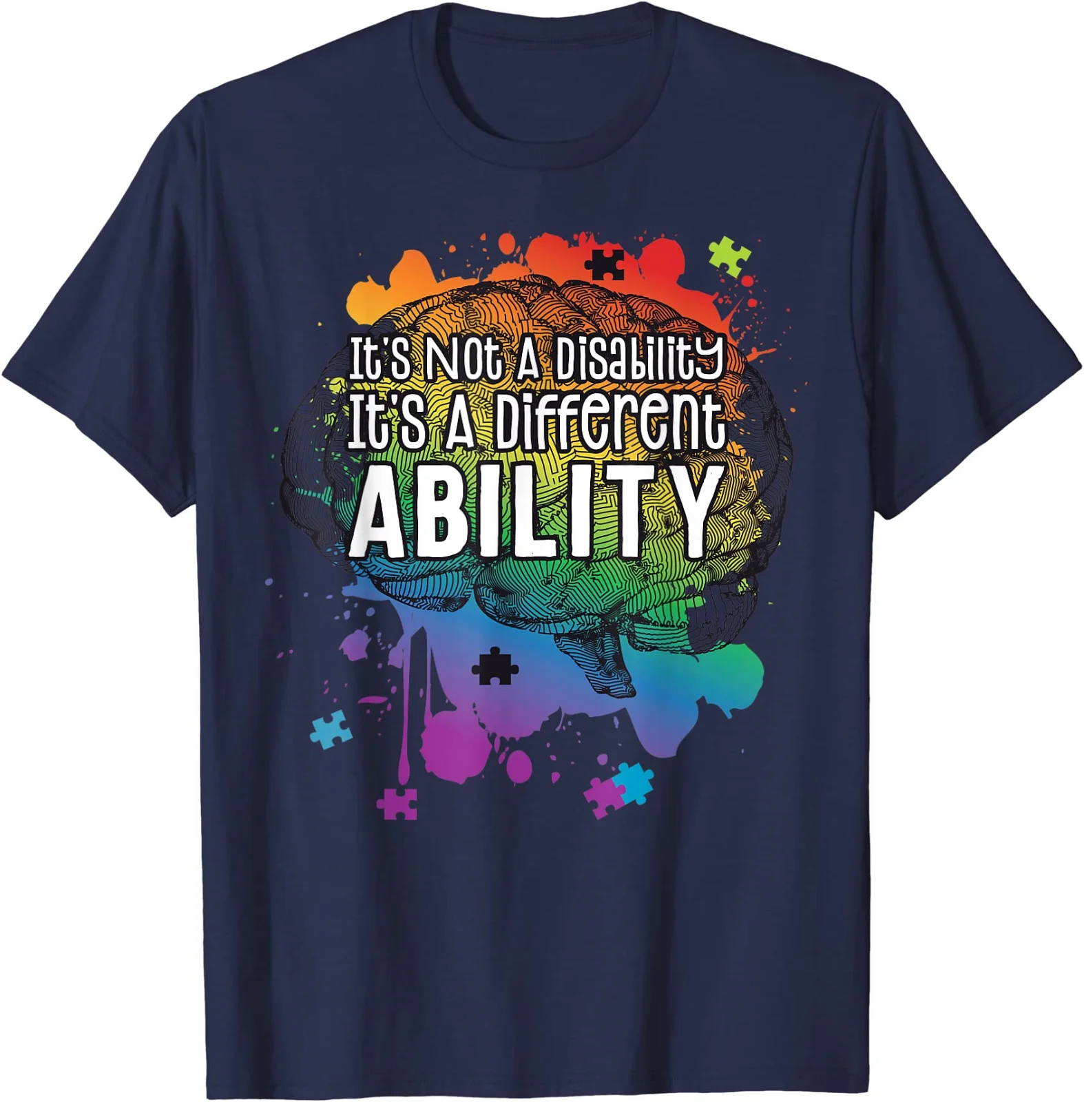 Not A Disability A Different Ability Autism Awareness Unisex T-Shirt