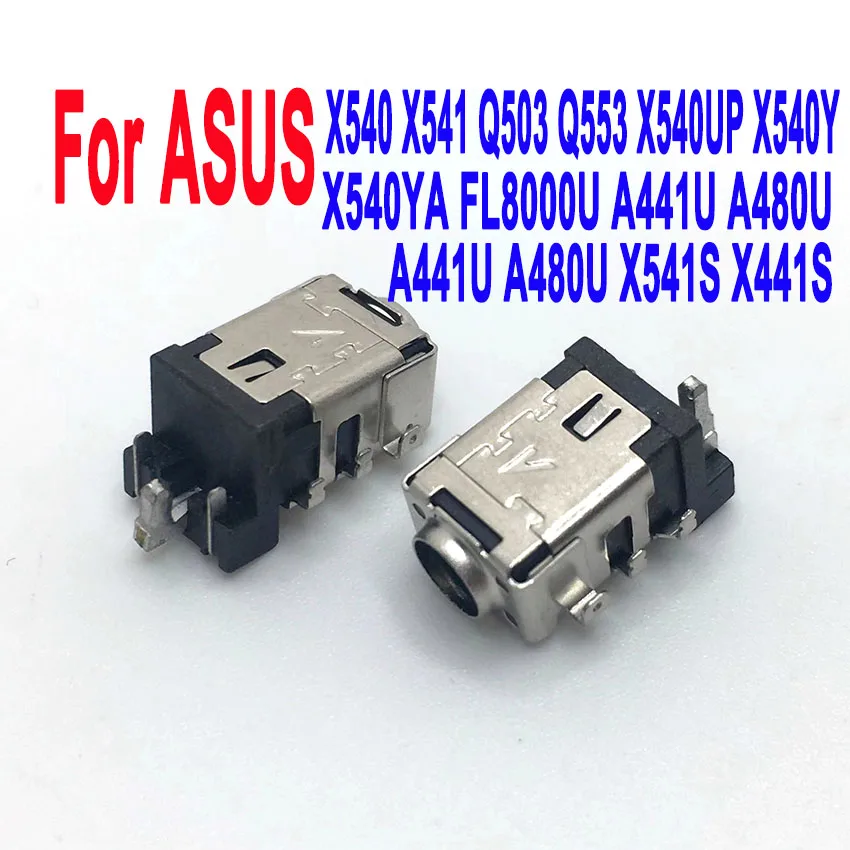 

1PCS DC Power Jack For ASUS X541S A441U X540 X541 Q503 Q553 X540UP X540Y X556UA-XO44T Laptop Socket Charging Port Connector