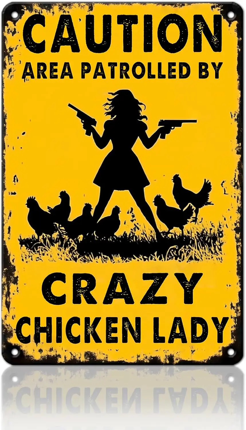 Chicken Metal Sign Caution Area Patrolled By Crazy Lady Vintage Tin Signs Funny for Bar Coffee Shop Coop Farm Wall Decor
