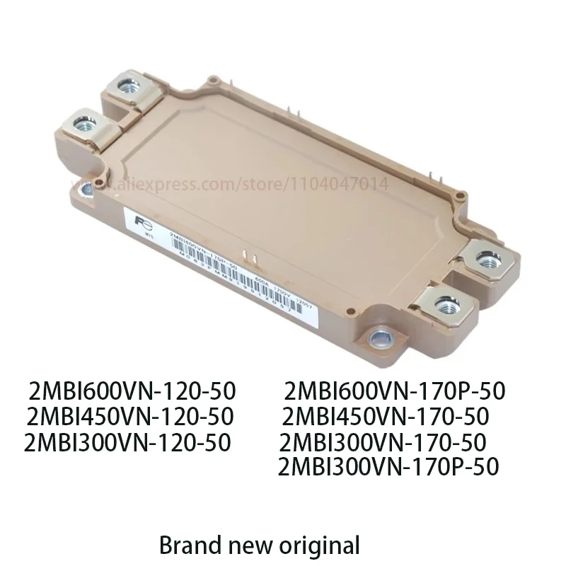 2MBI450VN-120-50 2MBI450VN-170-50 2MBI600VN-120-50 2MBI600VN-170P-50 2MBI300VN-120-50 2MBI300VN-170-50 2MBI300VN-170P-50