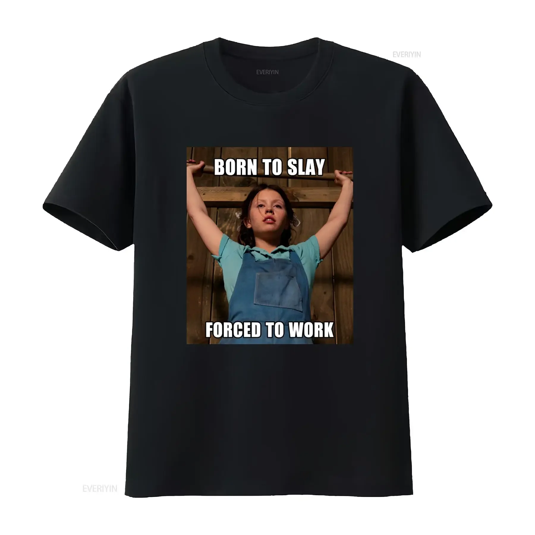 Pearl Movie Meme T Shirt Born To Slay Forced Work Mia Goth vintage Washed Comfortable streetwear Top For Everyday Wear fashion