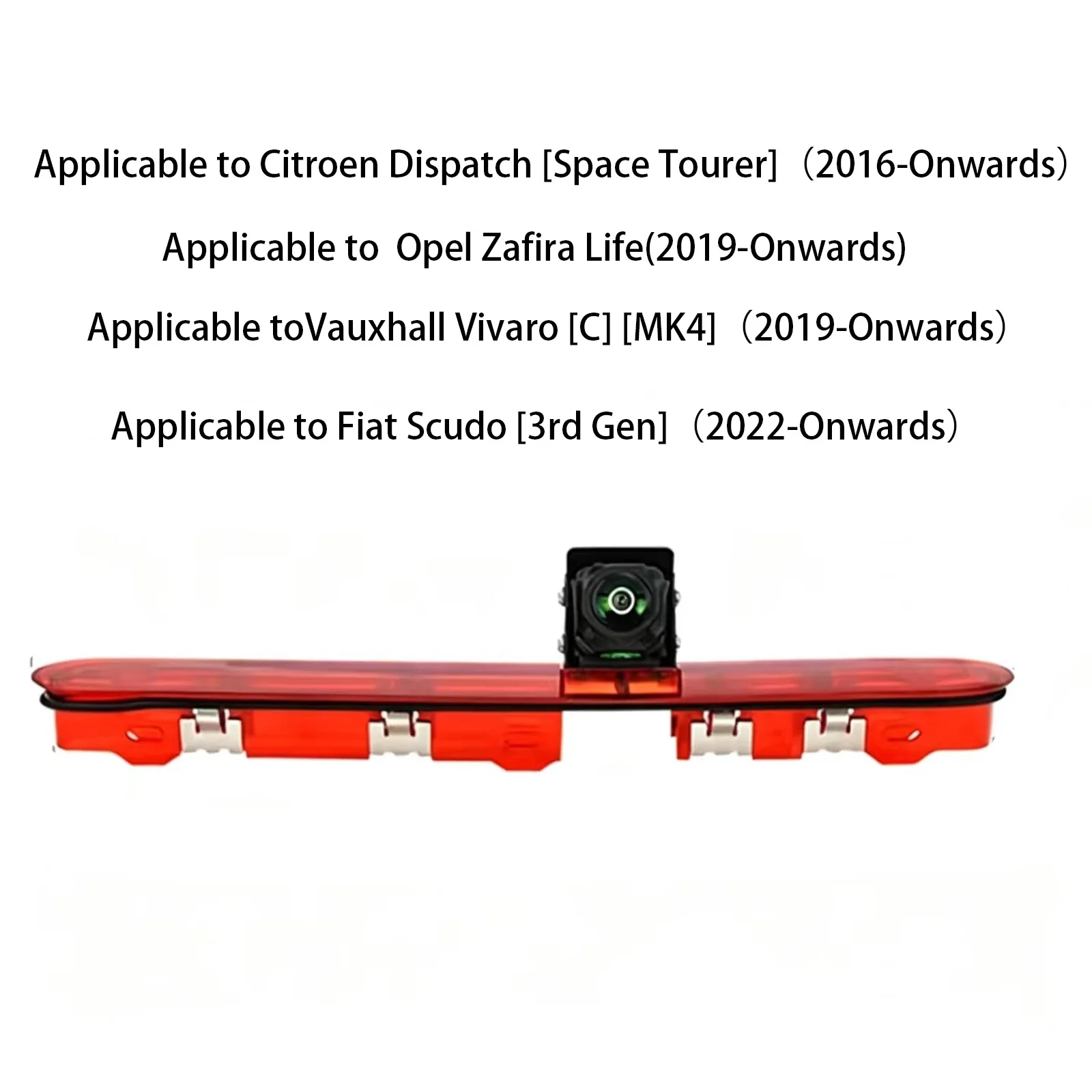 

Applicable to Fiat Scudo 3rd Gen Citroen Dispatch Space Tourer Opel Zafira Life Vauxhall Vivaro C MK4 Reversing Camera