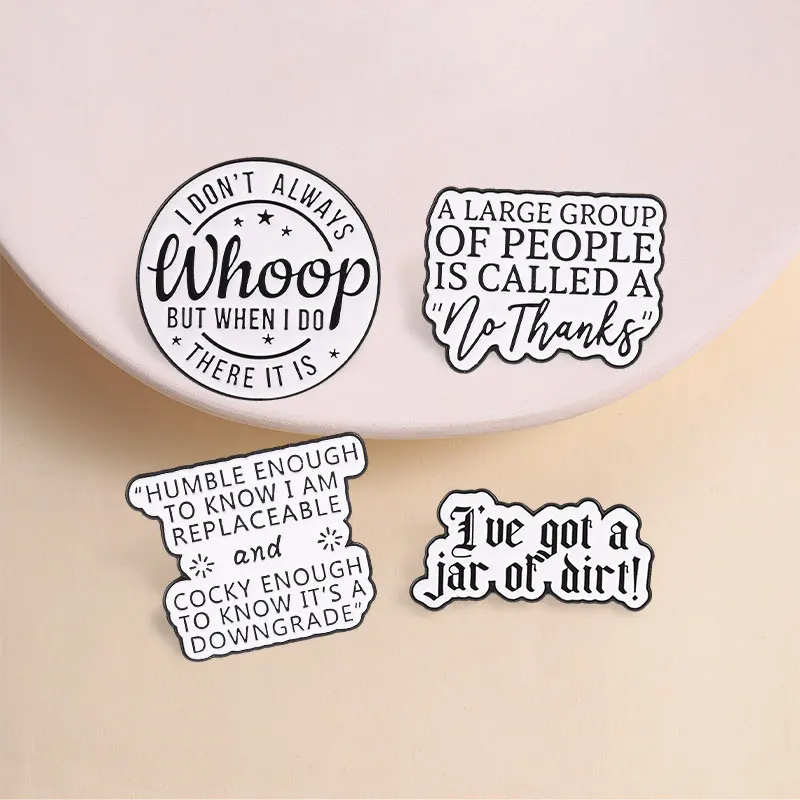 Sarcastic Funny Quotes Enamel Pins Introvert Dark Humor Text Snarky Slogan I’ve Got a Jar of Dirt Brooches Badges Jewelry Gifts