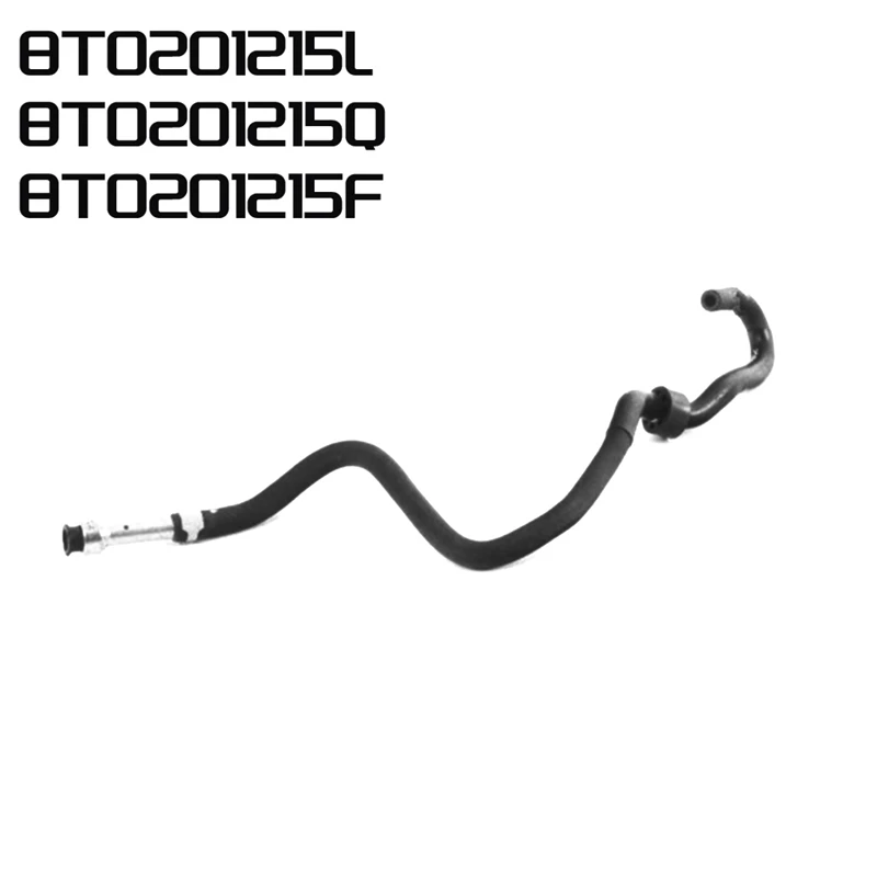 2.0T Petrol Fuel Hose Pipe 8T0201215L,8T0201215Q,8T0201215F For  A4 B8,A4/S4 2008-2016,A5/S5 2008-2016,Q5 2009-2019