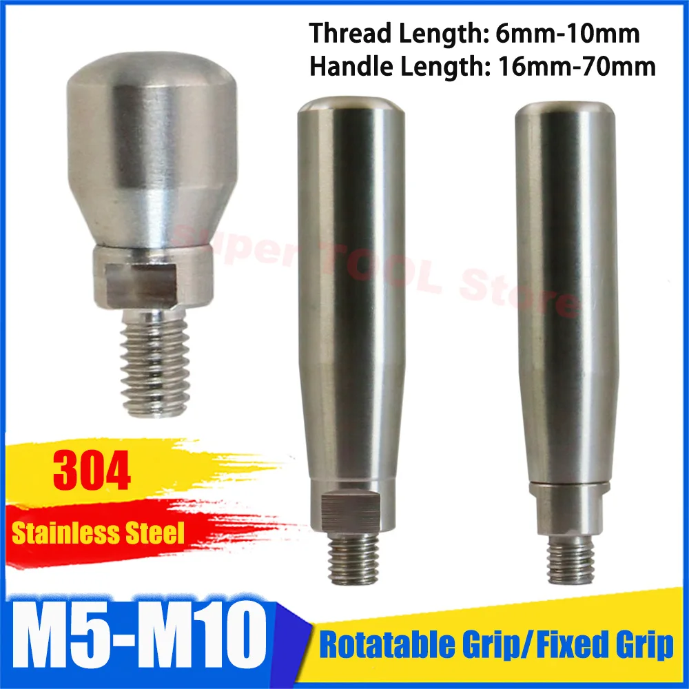 1Pc 304 Stainless Steel Rotatable Grip M5 M6 M8 M10 Male Thread Fixed Grip Industrial Machine Tool Hardware Fittings Mini Handle