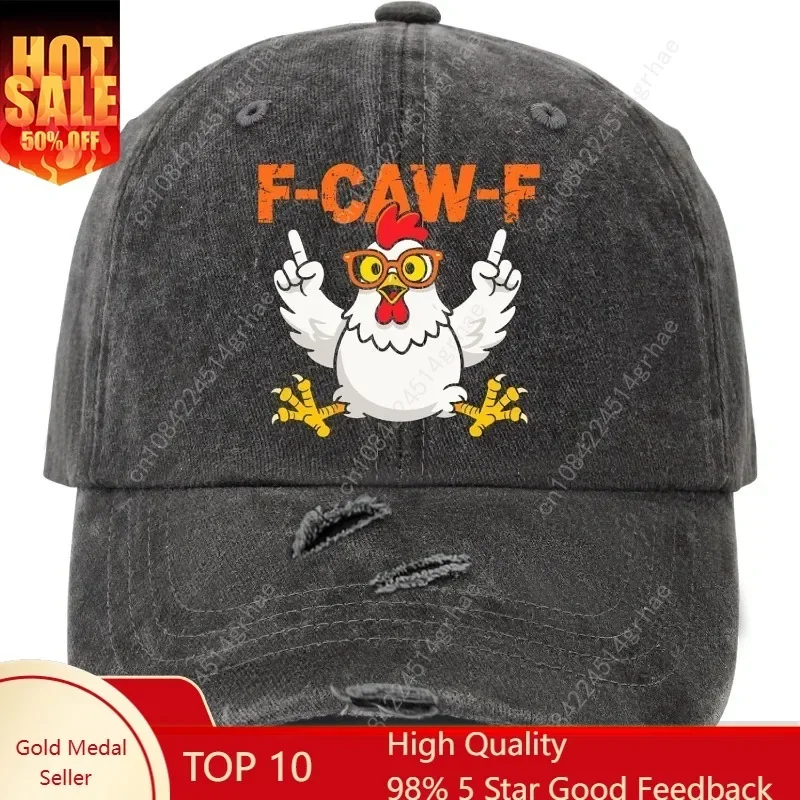 

F-Caw-F Chicken Humor Quote Rooster Meme Hats for Men Baseball Caps Classic Washed Hiking Hat Adjustable