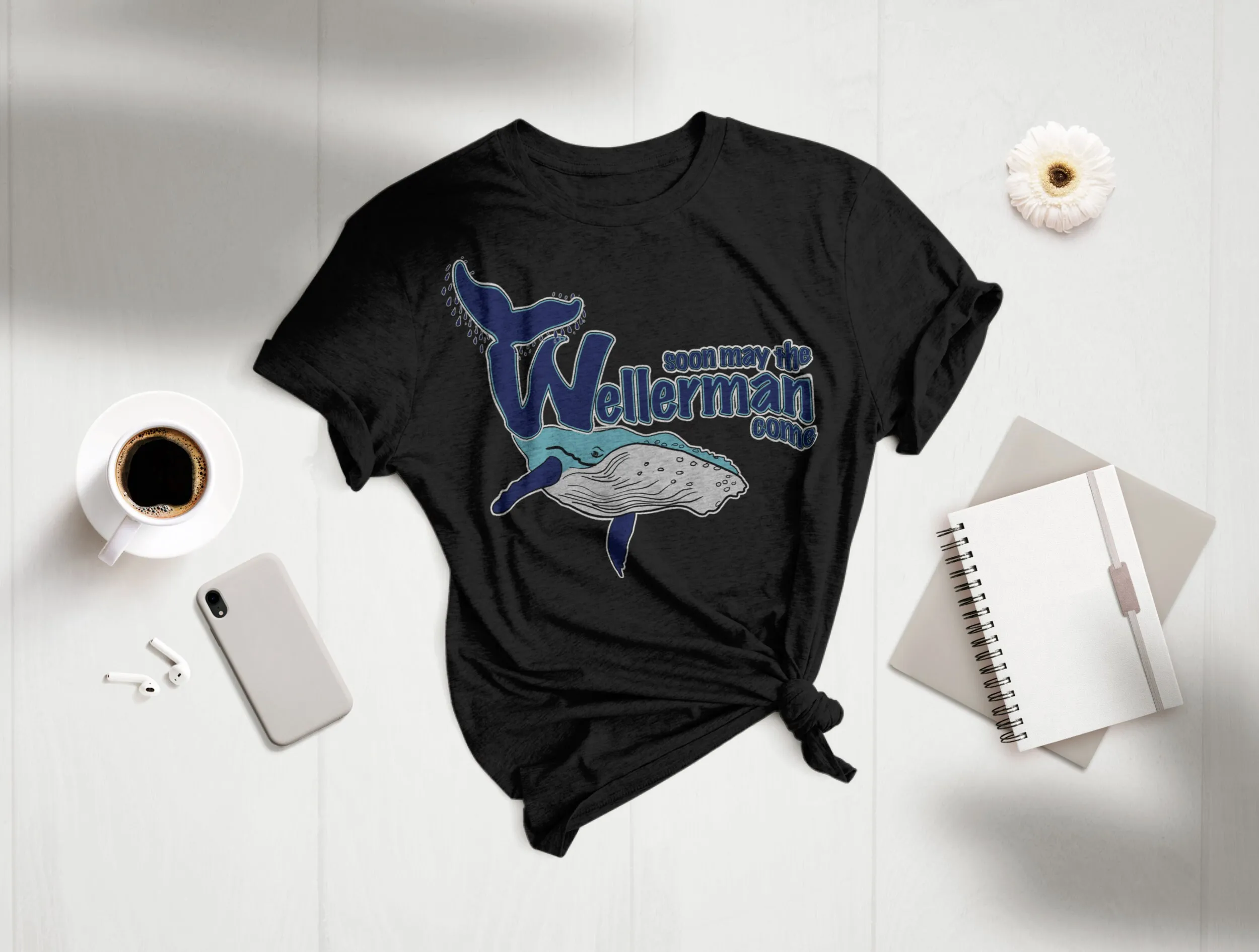 Wellerman T Shirt With Whale Design And Saying For Men Women Sea Shanty Hit Soon May The Come