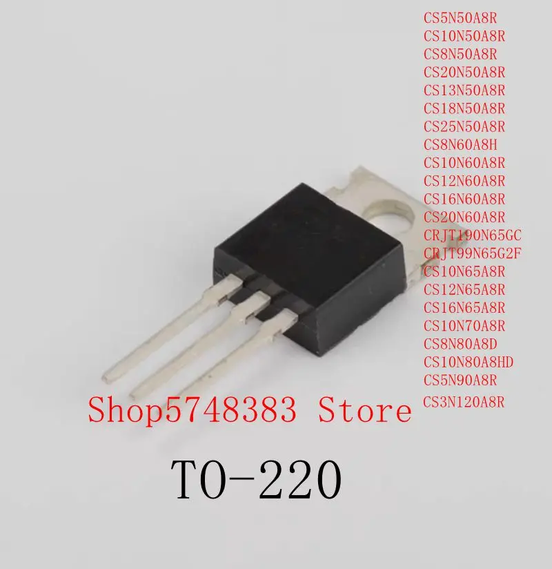 10PCS CS5N50A8R CS8N50A8R CS20N50A8R CS13N50A8R CS18N50A8R CS16N60A8R CS16N60A8R CS16N60A8R CS16N60A8R CS16N60A8R 10