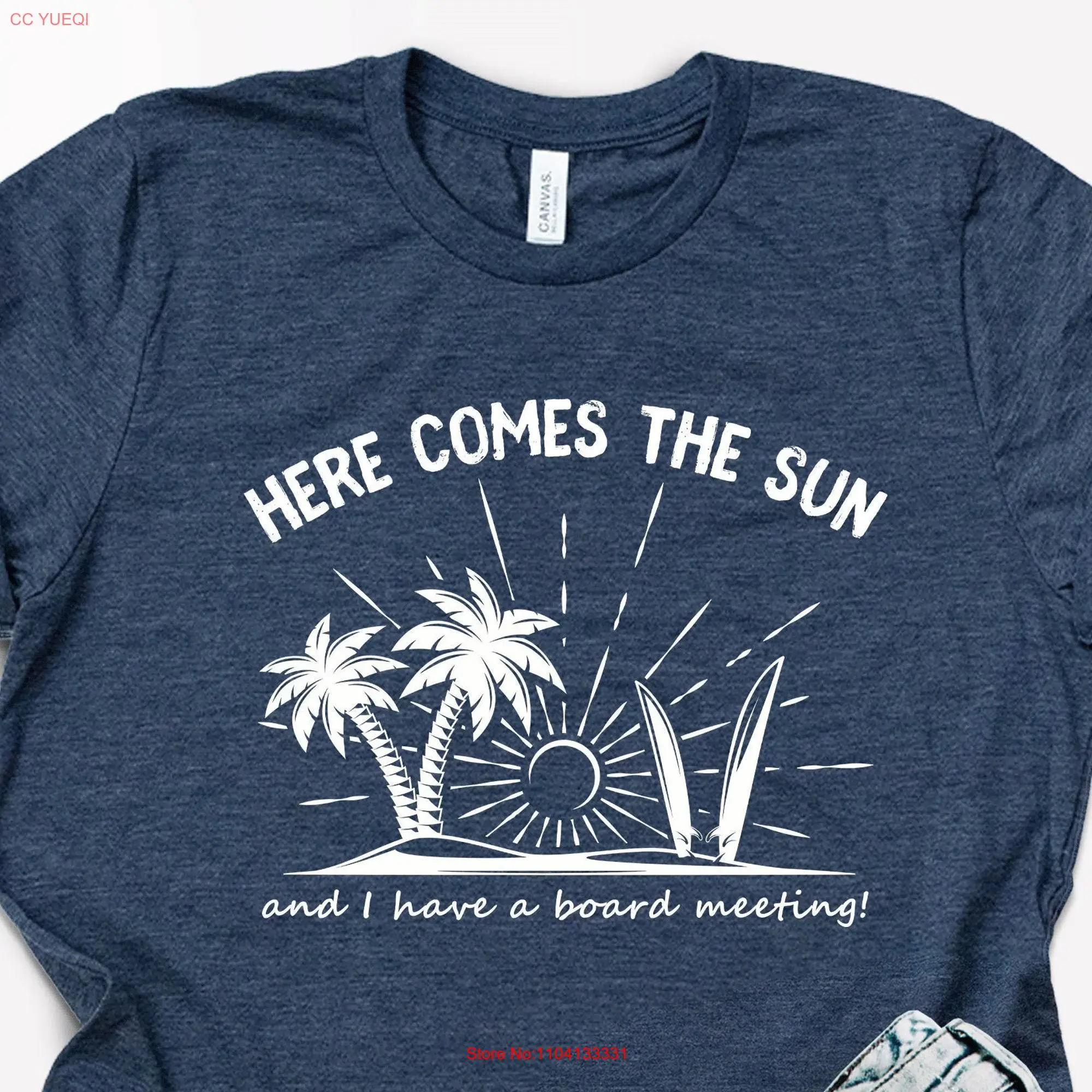 Funny Surfer T Shirt Beach Life for Surf Lover Wave Summer Vibes Here Comes the Sun Sunshine Surfing