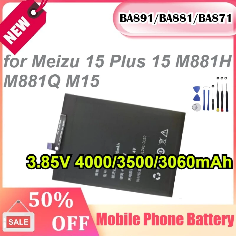 

BA891/BA881/BA871 3.85V 4000/3500/3060mAh for Meizu 15 Plus 15 M881H M881Q M15 Rechargeable Mobile Phone Battery with Tools