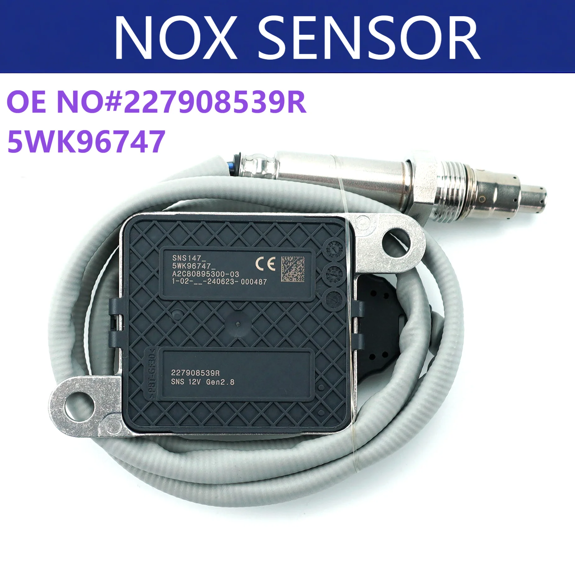 

5WK96747 227908539R A2C80895300-03 5WK96747A High Quality Nitrogen Oxygen Sensor NOX Sensor For Renault Trafic X82 1.6 DCI