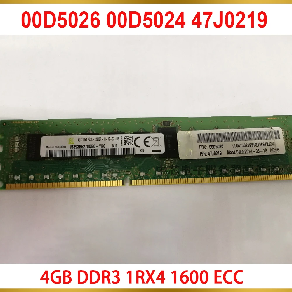 

1PCS Server Memory For IBM RAM 00D5026 00D5024 47J0219 PC3L-12800R 4GB DDR3 1RX4 1600 ECC