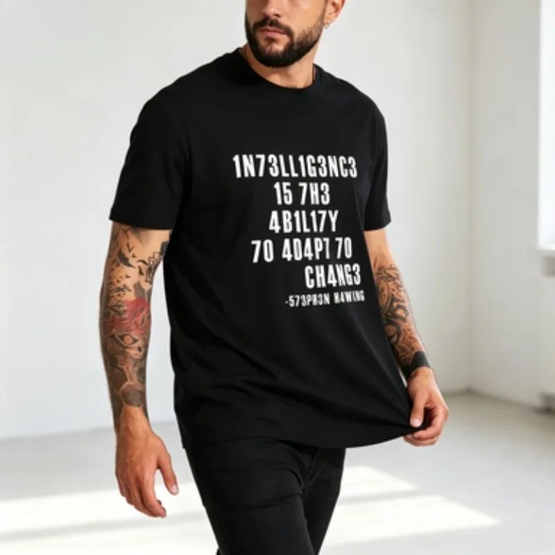 Intelligence Is The Ability To Adapt To Change Men T Shirt Sarcastic T Shirt Funny T Shirt Custom Tees Summer Men Brand Teeshirt