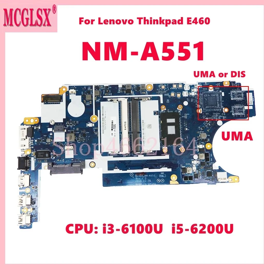 NM-A551 With i3-6100U i5-6200U i7-6500U CPU Notebook Mainboard For Lenovo Thinkpad E460 Laptop Motherboard 100% Tested OK