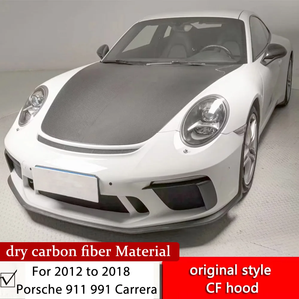 For 2012 to 2018 Porsche 911 991 original style hood lightweight dry carbon fiber original packaging carrera retrofitting bonnet