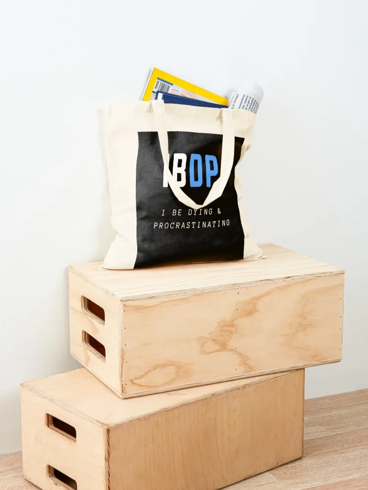 IBDP: I Be Dying and Procrastinating Tote Bag tote bag university canvas shopping bag shopping bags woman 2025