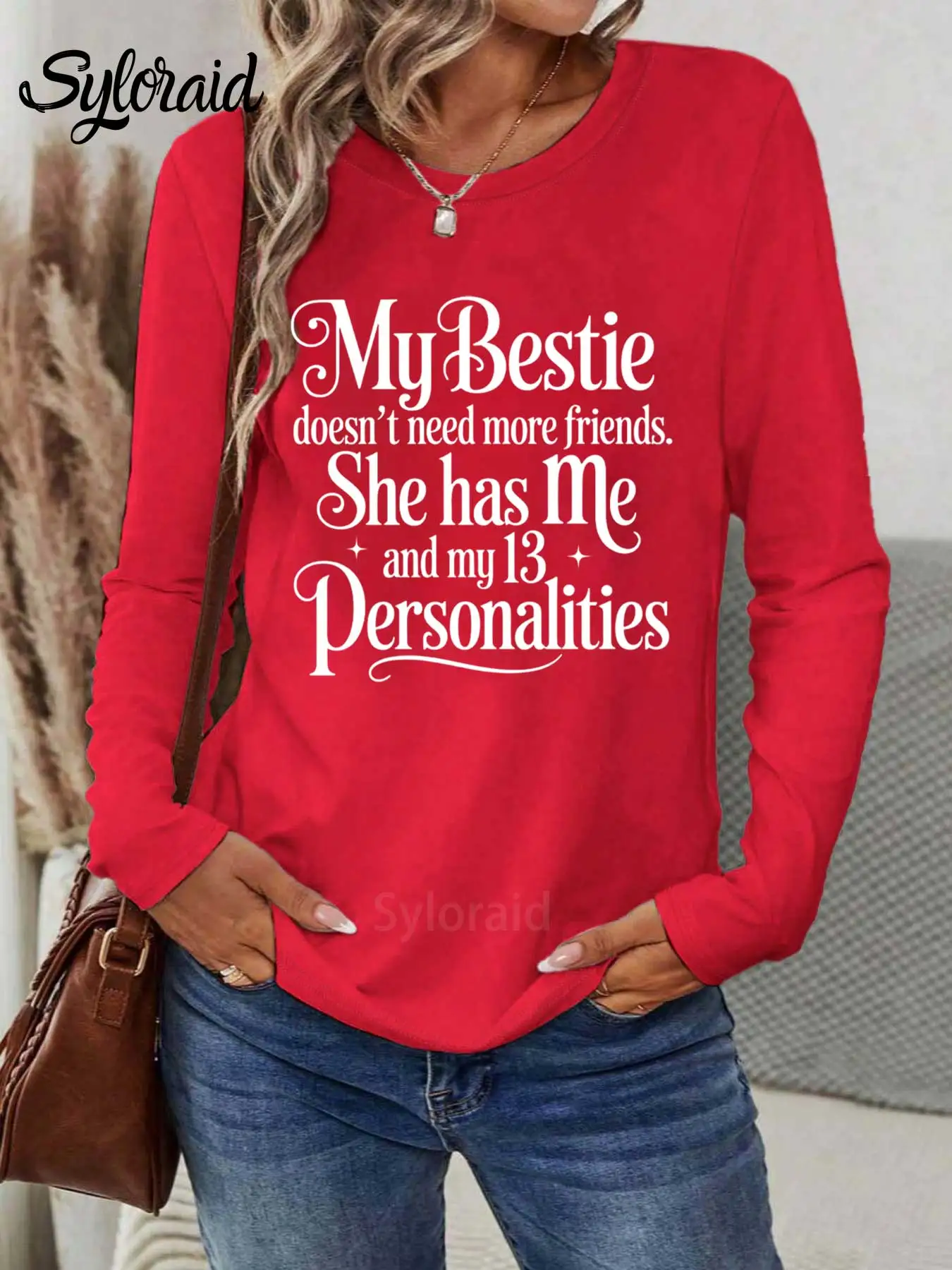 Women's Long Sleeve T Shirt My Bestie Doesn't Need More Friends T Shirt Best Friend Shirt Fashion Round Neck Casual Top