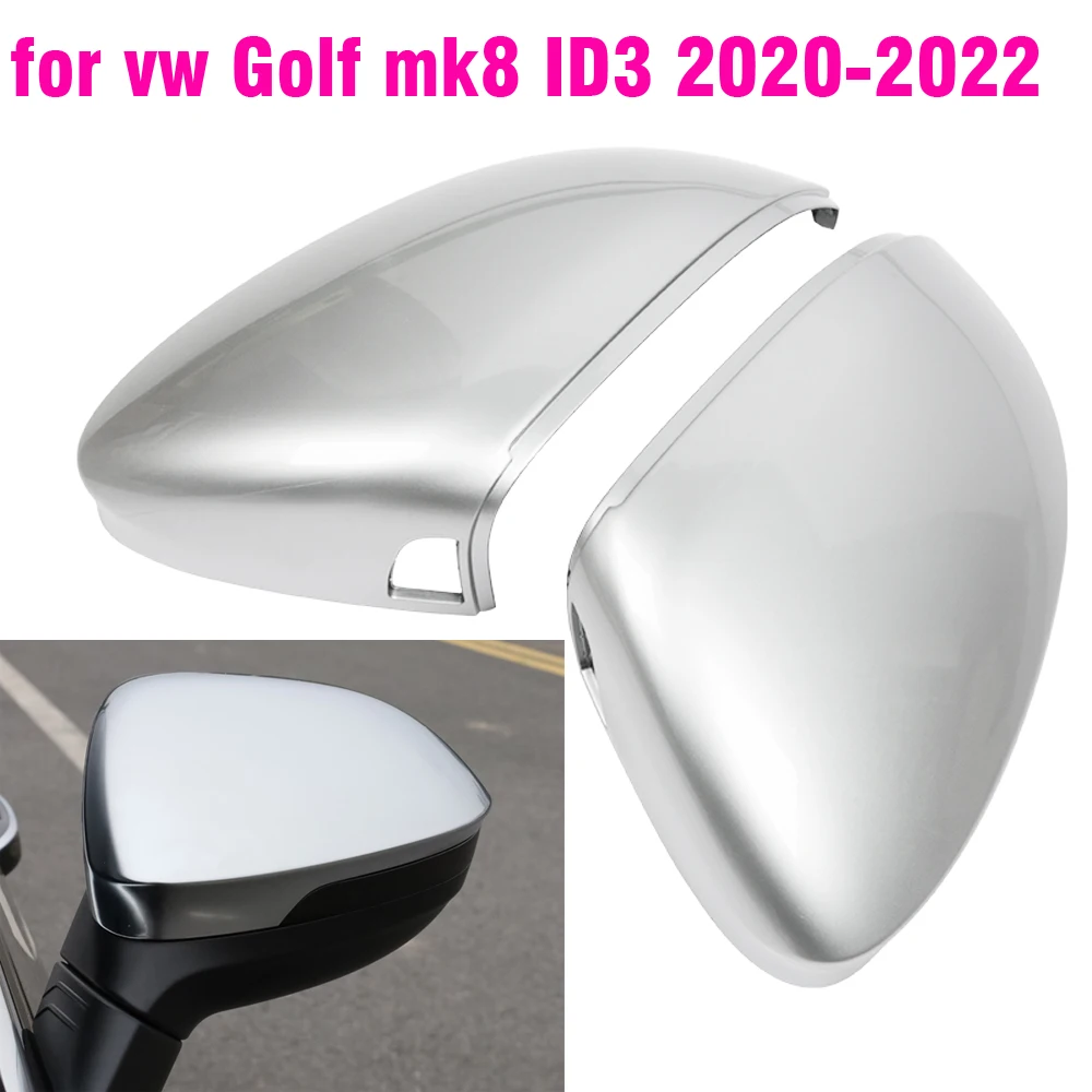 

For VW Golf 8 MK8 ID3 2020 2021 2022 Mirror Covers Caps RearView Mirror Case Cover Matt Silver Covers