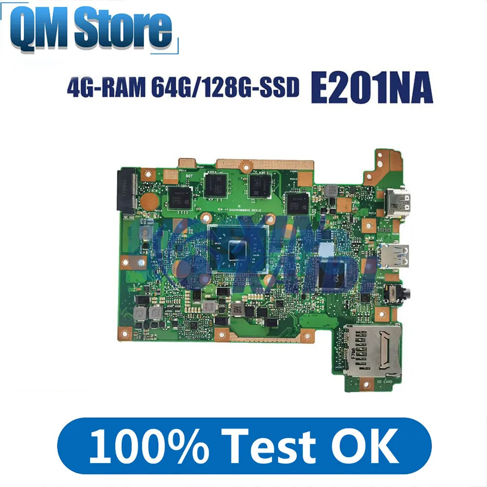 

Laptop Mainboard For ASUS E201NA E201NAS E201N Notebook Motherboard with N3350 N4200 4G RAM CPU 64G 128G-SSD 100% tested