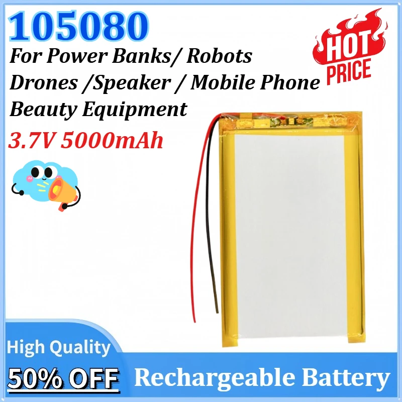 

105080 3.7V 5000mAh Lithium Polymer Rechargeable Battery for Power Banks Robots Drones Speaker Beauty Equipment Mobile Phone