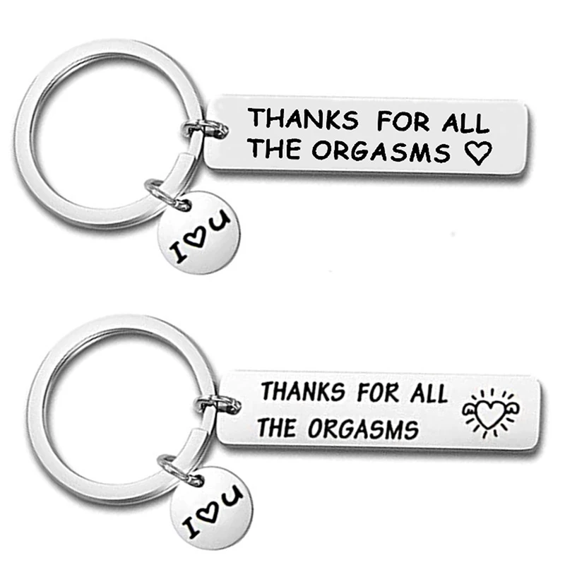 Thank for All The Orgasms I Love You Key Ring Couple Keychain Jewelry Gifts