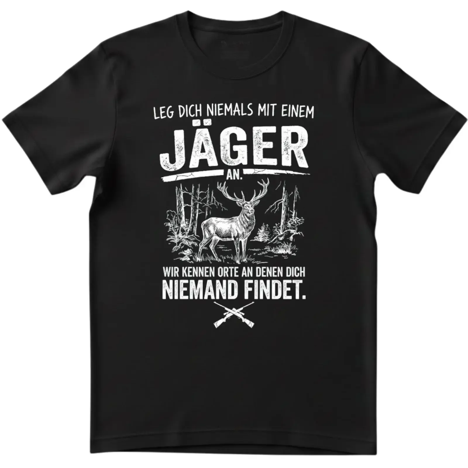 Herren T Shirt Leg dich nicht mit Jäger an Jagd Hirsch Jagdgewehr Lustig Geschen vintage Washed Soft fashion designer clothes