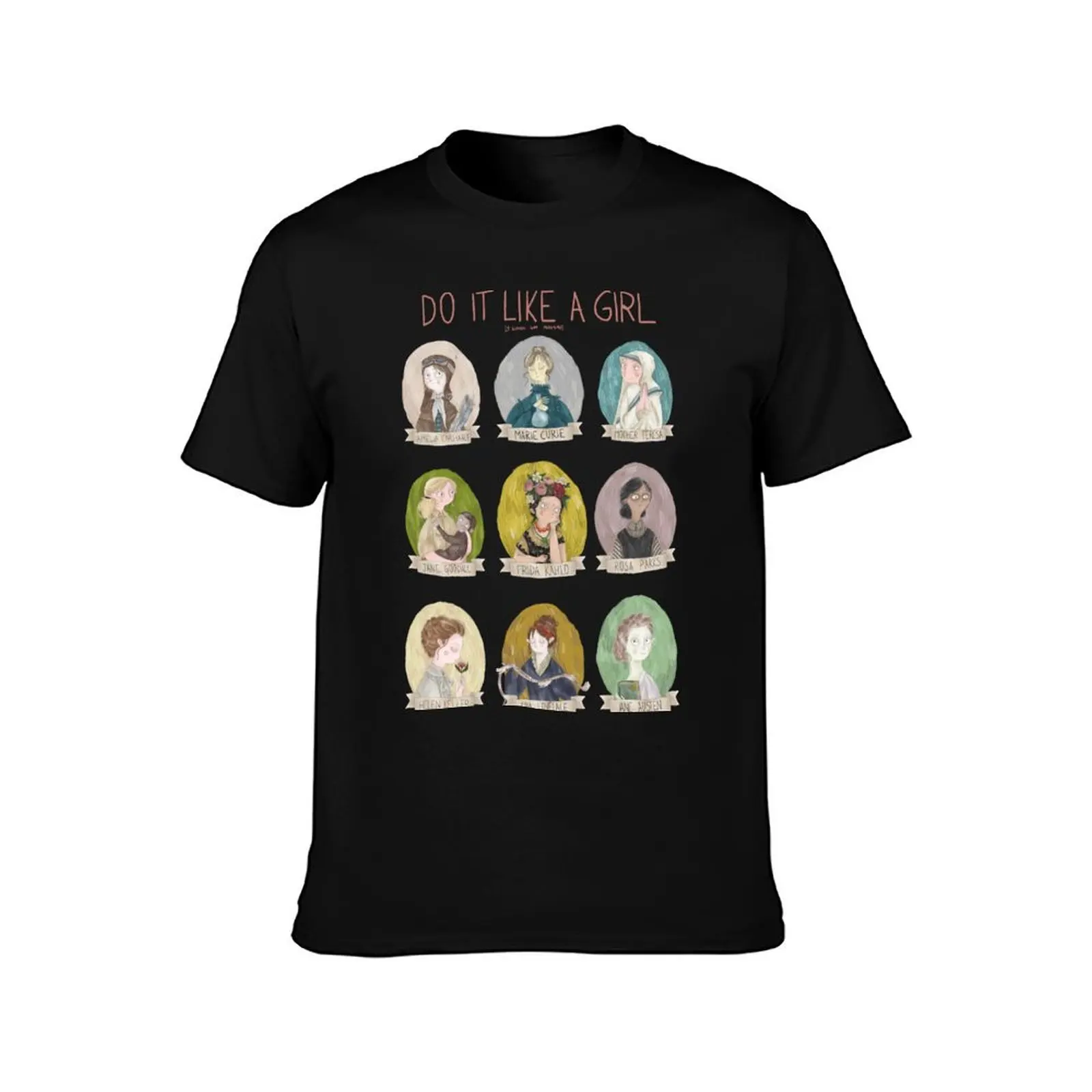 Do it like a girl - Strong women in history T-Shirt Summer Casual Cotton Tee Oversized Streetwear Tops Vintage Graphic Print
