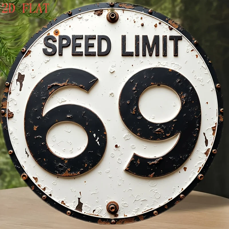8 Inch Weathered Speed Limit 69 Road Sign with Rust and Texture Design Round Aluminum Wall Round Sign | 1pc, Holiday Gifts, Clas