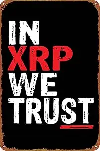 In XRP WE Trust Retro Poster Tin Metal Sign Vintage Wall Plaque Decor 8x12 Inch 1pc sign sign