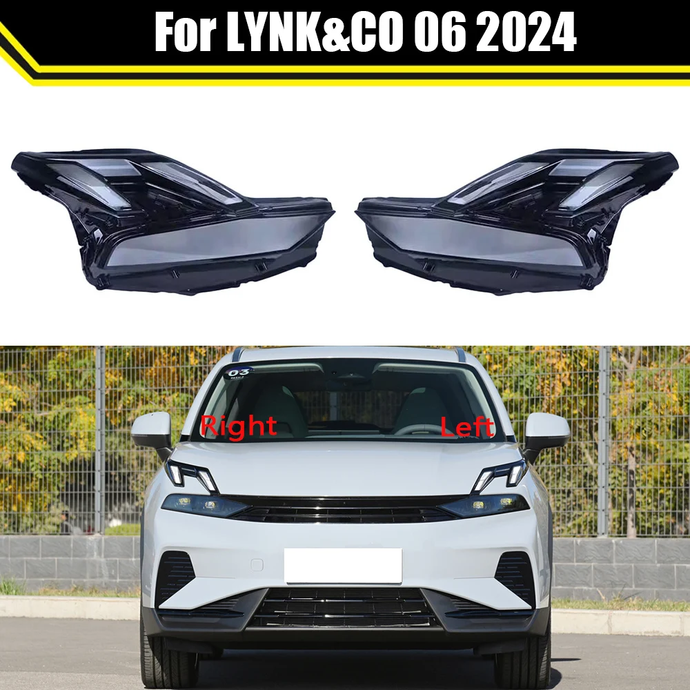 

High Quality Headlamp Case For LYNK&CO 06 2024 Car Headlight Cover Auto Lens Lampshade Shell Clear Lampcover Head Light Caps