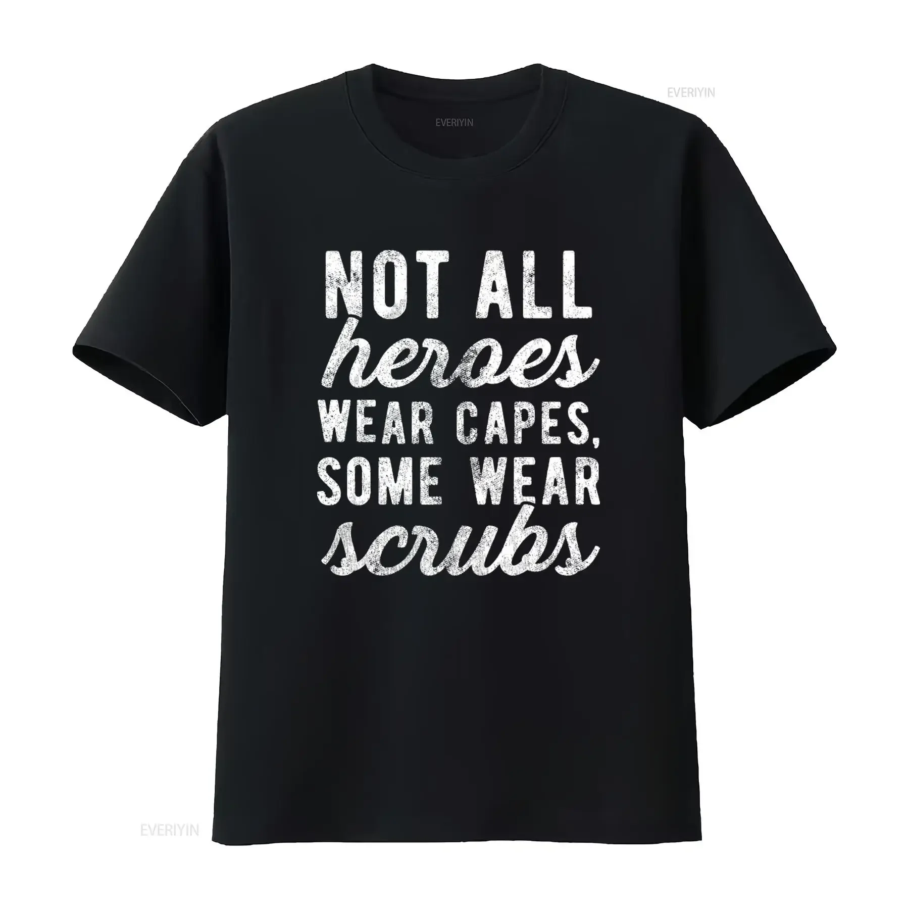 Not All Heroes Wear Capes Some Scrubs T Shirt Funny Nursing Medical Profession vintage Washed Stretched streetwear Comfortable