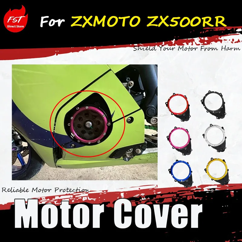 For ZXMOTO ZX500RR, replace the accessory with a transparent motor cover and an aluminum engine protection cover.