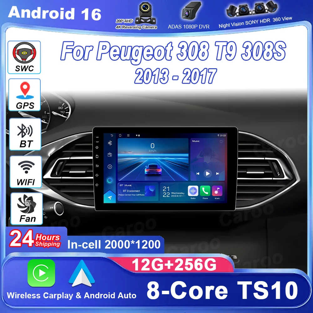 

Car Android 16 Radio Stereo Auto For Peugeot 308 T9 308S 2013-2017 Multimedia Player GPS Navigation NO 2din DVD Touch Screen 4G