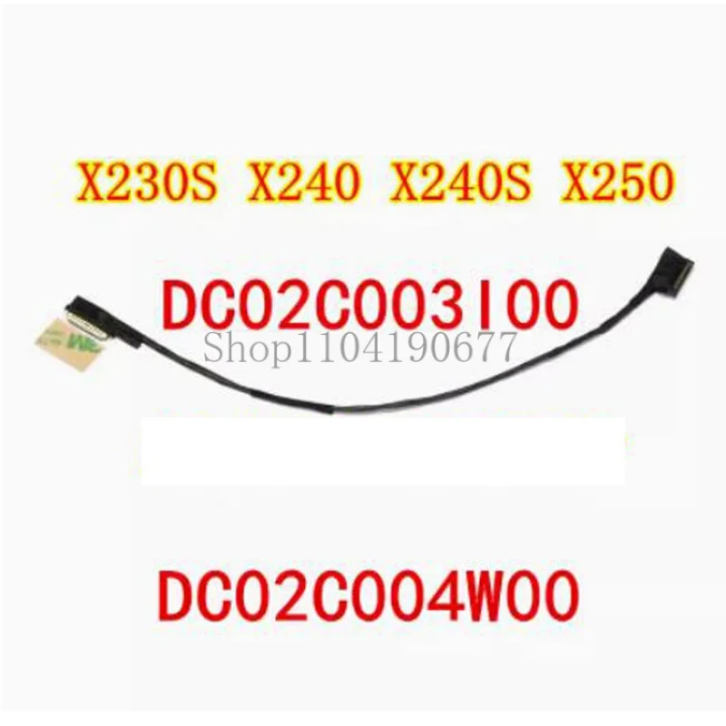 Display screen ribbon cable line for Lenovo ThinkPad X240 X250 x230s x240s = =