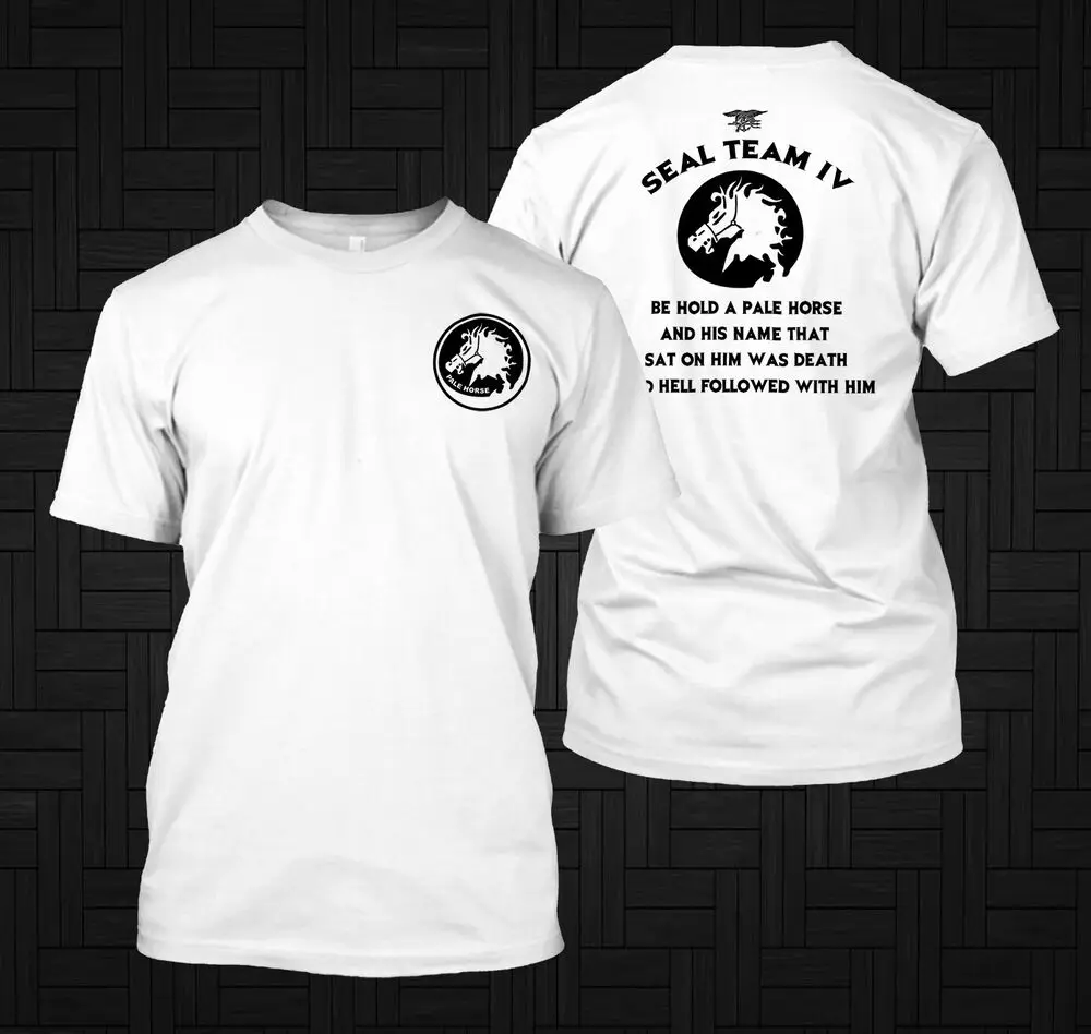 Naval  SEALs Team Four DEVGRU Pale Horse Quotes T-Shirt 100% Cotton O-Neck Summer Short Sleeve Casual Mens T-shirt Size S-3XL