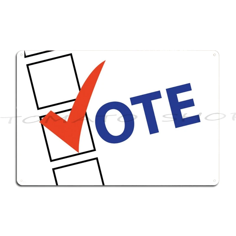 Election Notice Vote Metal Plaque Poster Club Funny Club Bar Club Designing Tin Sign Poster