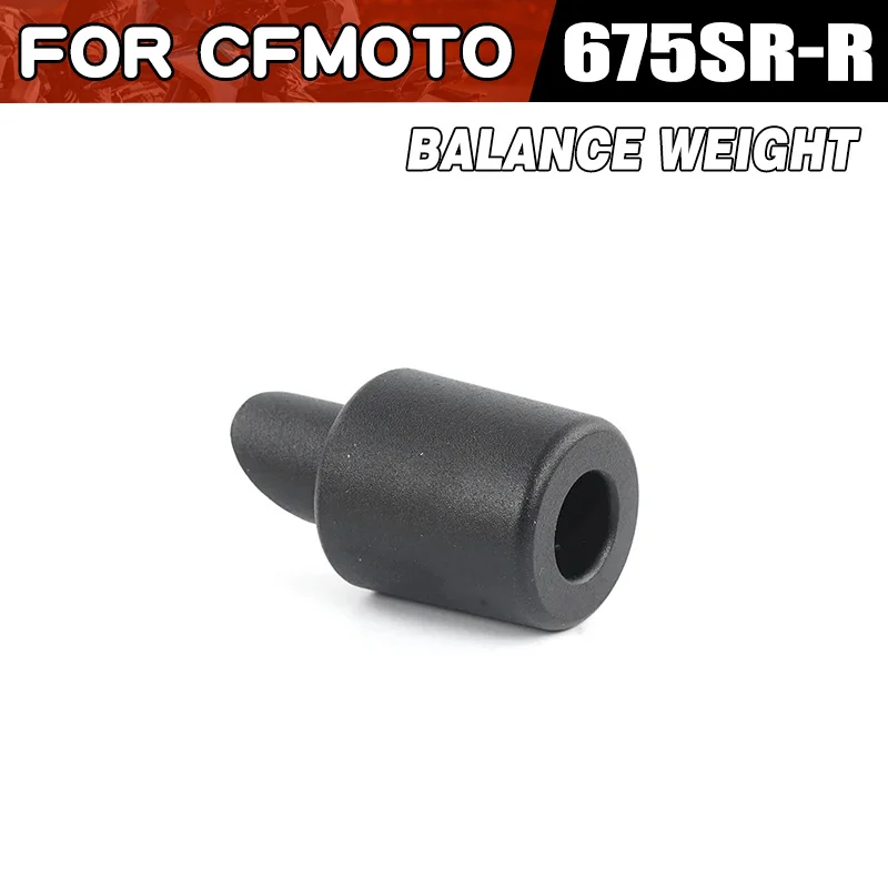 For CFMOTO 675SR-R Balance Weight Motorcycle Accessories CF Moto 675SR CF650-10 Balancer Moto Parts