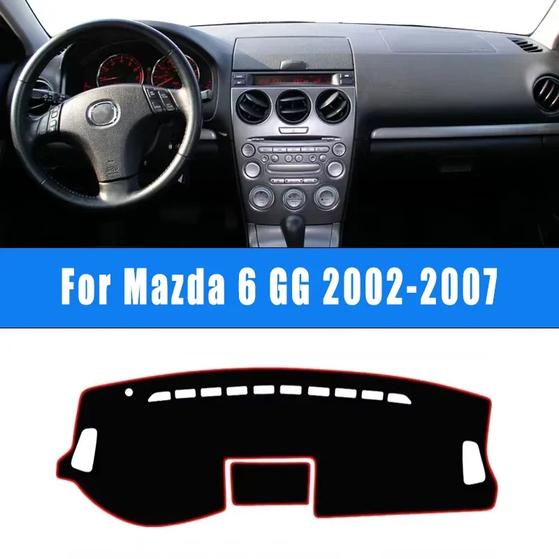 

Car Dashboard Cover Instrument Desk Sun Shade Mat Dash Non-slip Pad Accessories For Mazda 6 GG 2002-2007 2003 2004 2005 2006